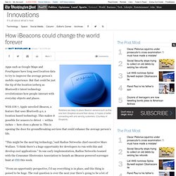 How iBeacons could change the world forever