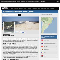 Windsurfing Travel Features - Ibiraquera, Brazil