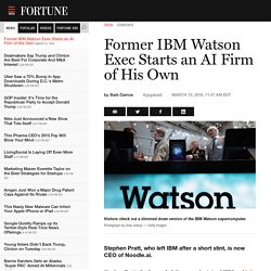 Ex-IBM Watson Exec Starts New AI Company