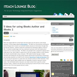 5 Ideas for using iBooks Author and iBooks 2 « iteach Lounge