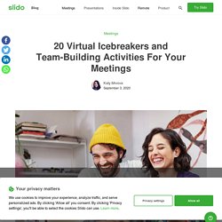 20 Best Virtual Icebreakers For Your Zoom Meetings - Slido Blog