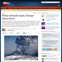 When Iceland erupts, Europe shuts down