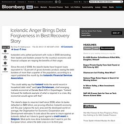 Icelandic Anger Brings Debt Forgiveness in Best Recovery Story