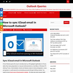 How to sync iCloud email in outlook in easy steps?