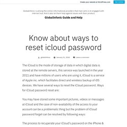Know about ways to reset icloud password – Globalinfonic Guide and Help