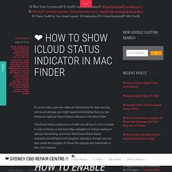 ❤ How to Show iCloud Status Indicator in Mac Finder - ❤️ Sydney CBD Repair Centre □