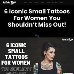 6 Iconic Small Tattoos For Women You Shouldn’t Miss Out!