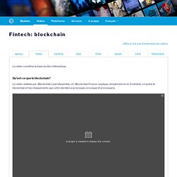 - Fintech: blockchain- Vidéos