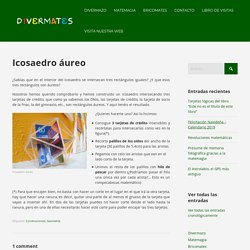 Icosaedro áureo - Divermates Blog