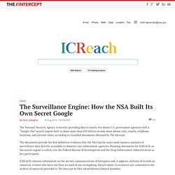 ICREACH: How the NSA Built Its Own Secret Google -The Intercept