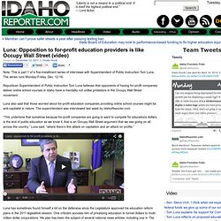 Luna: Opposition to for-profit education providers is like Occupy Wall Street (video) « IdahoReporter.com