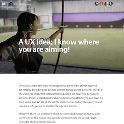 A UX Idea: I know where you are aiming!