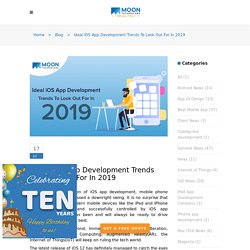 Ideal iOS App Development Trends To Look Out For In 2019