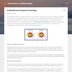 An Ideal Eye exam Frequency in San Diego