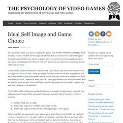 Ideal Self Image and Game Choice « The Psychology of Video Games