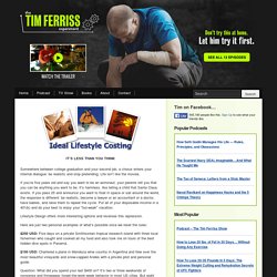 The Blog of Author Tim Ferriss — Ideal Lifestyle Costing