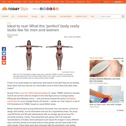 Ideal to real: What the 'perfect' body really looks like for men and women - Style