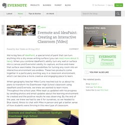 and IdeaPaint: Creating an Interactive Classroom [Video] - Evernote Blog