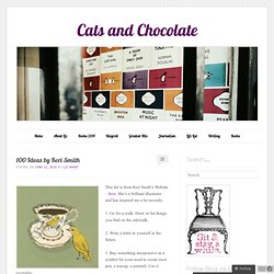 100 Ideas by Keri Smith & Cats and Chocolate