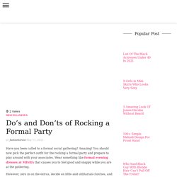 Ideas for Rocking a Formal Party with Do’s and Don’ts