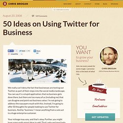 50 Ideas on Using Twitter for Business