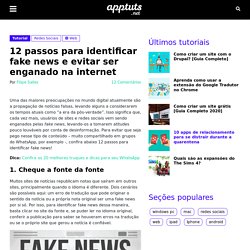 12 passos para identificar fake news e evitar ser enganado na internet