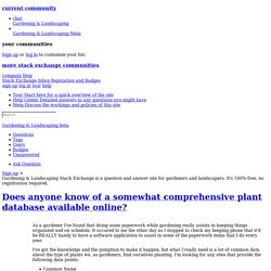 identification - Does anyone know of a somewhat comprehensive plant database available online? - Gardening & Landscaping Stack Exchange