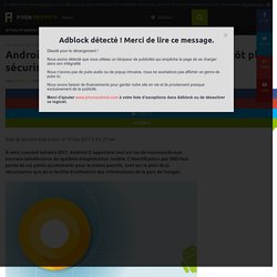 Android O : l’identification par SMS sera bientôt plus sécurisée