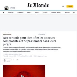 Nos conseils pour identifier les discours complotistes et ne pas tomber dans leurs pièges