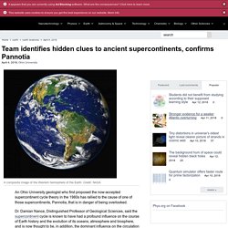 Team identifies hidden clues to ancient supercontinents, confirms Pannotia