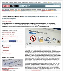Identifikations-Cookie: Datenschützer wirft Facebook verdeckte Profilbildung vor