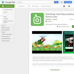 PlantSnap: Identifique plantas, flores y más - Aplicaciones en Google Play