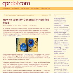 How to Identify Genetically Modified Food