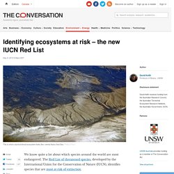 Identifying ecosystems at risk – the new IUCN Red List