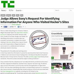Judge Allows Sony’s Request For Identifying Information For Anyone Who Visited Hacker’s Sites
