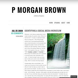 Identifying a social media workflow « P Morgan Brown