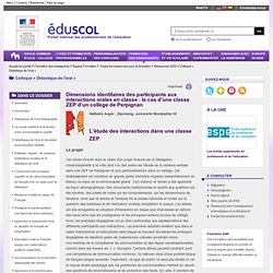 Colloque « Didactique de l'oral » - Dimensions identitaires des participants aux interactions orales en classe : le cas d'une classe ZEP d'un collège de Perpignan