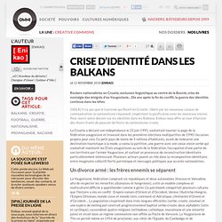 Crise d'identité dans les Balkans