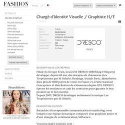 Chargé d'Identité Visuelle / Graphiste H/F, DRESCO, BONNEUIL-SUR-MARNE - FashionJobs.com France (#3081745)