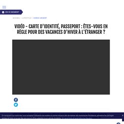 VIDÉO - Carte d'identité, passeport : êtes-vous en règle pour des vacances d'hiver à l'étranger ? - LCI