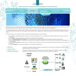 Offres - ID-LOGISM - Cabinet Conseil Expert en Gestion des Identités, des habilitations et des données sensibles
