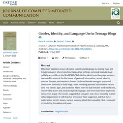 Gender, Identity, and Language Use in Teenage Blogs