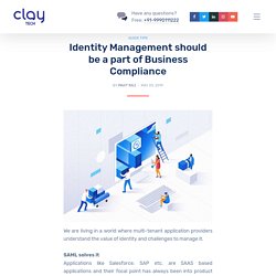 Identity Management should be a part of Business Compliance - Clay Tech