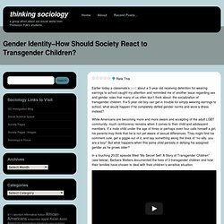 Gender Identity–How Should Society React to Transgender Children?