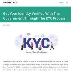 Get Your Identity Verified With The Government Through The KYC Process!