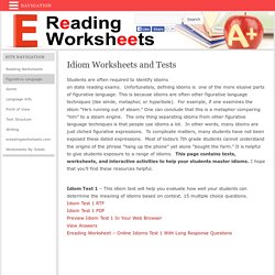 Idiom Worksheets and Tests