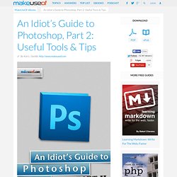 An Idiot's Guide To Photoshop [Free PDF]