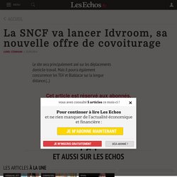La SNCF va lancer Idvroom, sa nouvelle offre de covoiturage