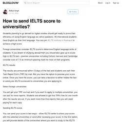 How to send IELTS score to universities?