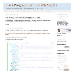 class Programmer : IEnableMuch {: Self-hosting ServiceStack serving razor'd HTML